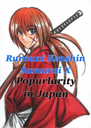 New video Rurouni Kenshin Samurai X popularity